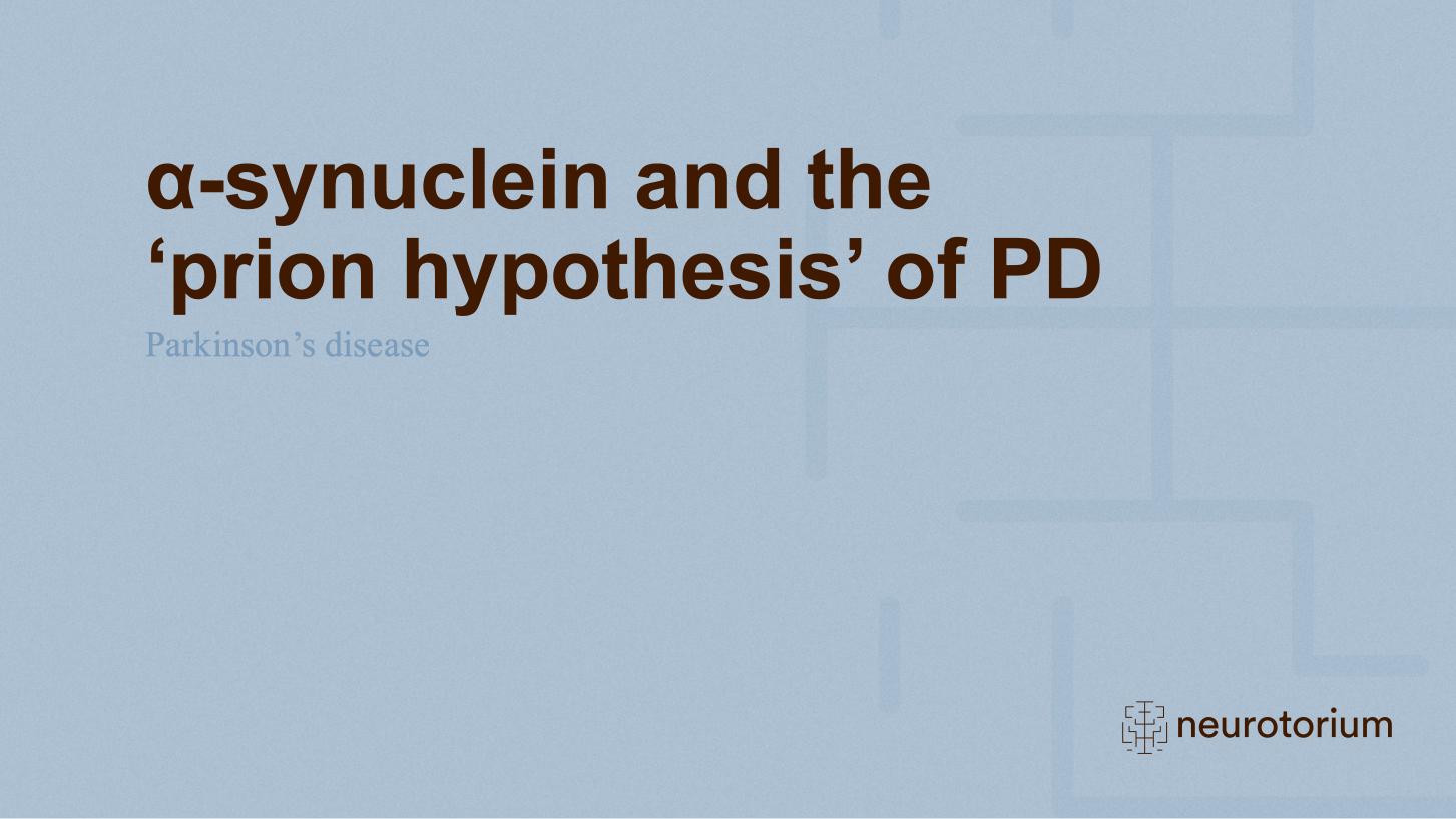 Parkinsons Disease – Neurobiology and Aetiology – slide 15